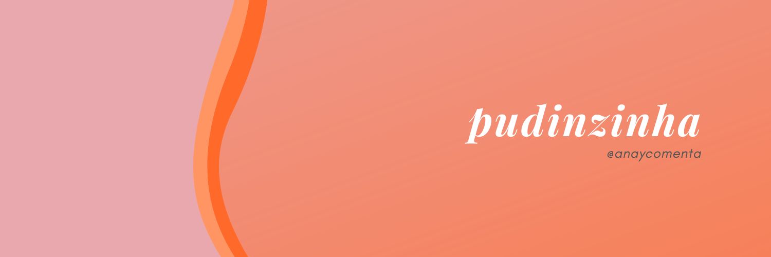 pudinzinha 🍮's banner