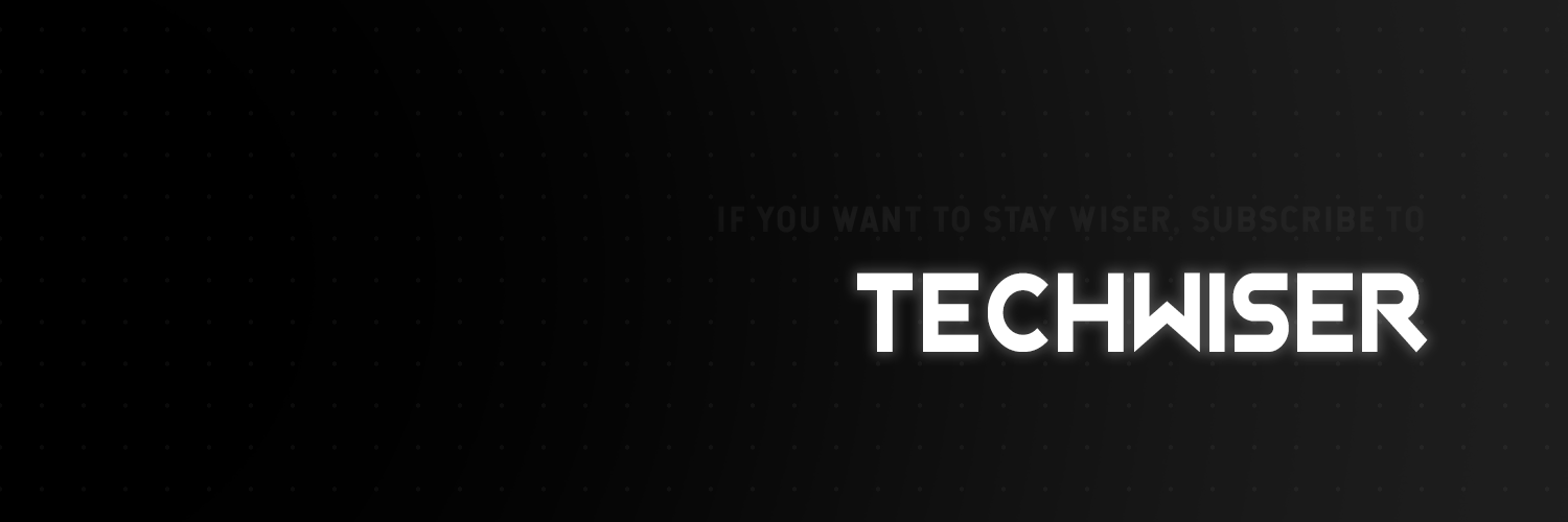 Techwiser's banner