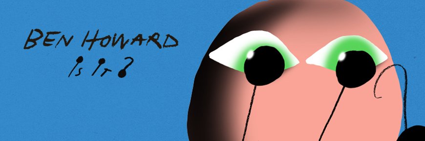 Ben Howard's banner