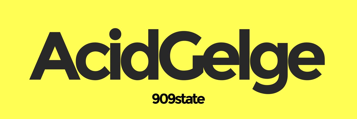 AcidGelge / 909state's banner