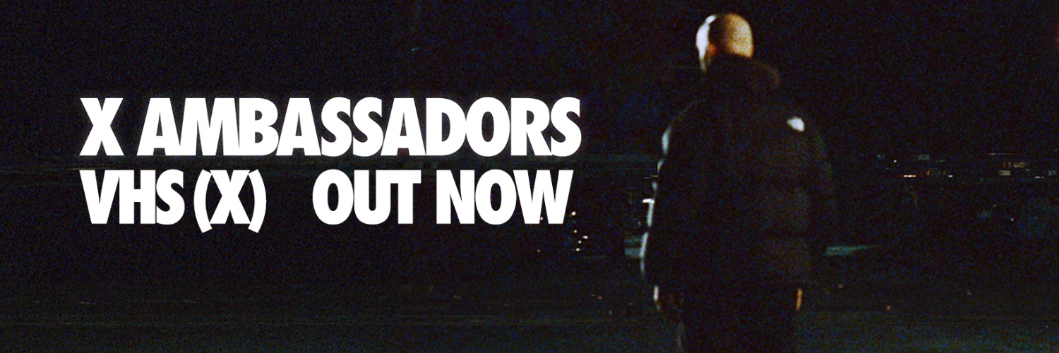 X AMBASSADORS's banner
