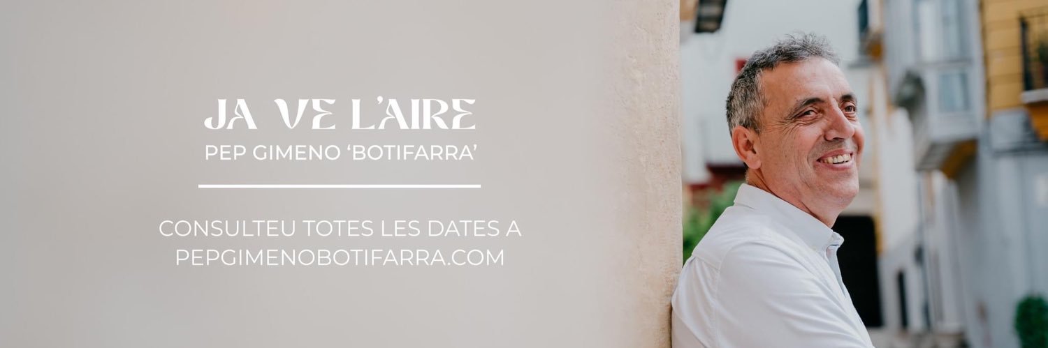 Pep Gimeno "Botifarra"'s banner