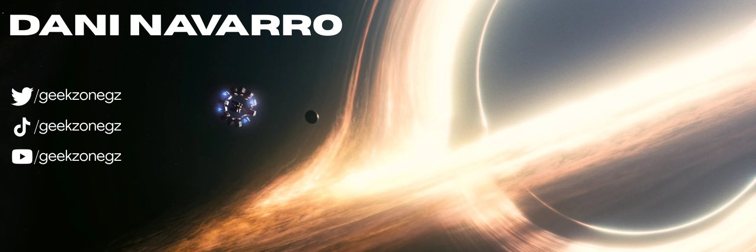 Dani Navarro | Geek Zone's banner