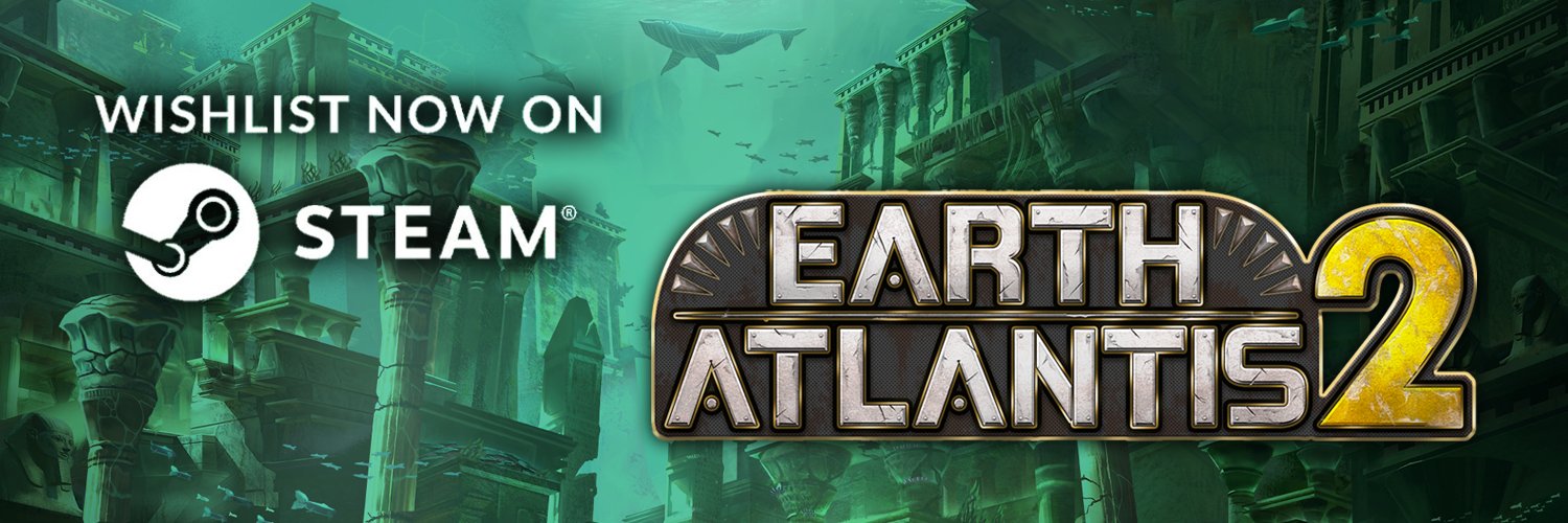 Earth Atlantis 2 - Wishlist Now !'s banner