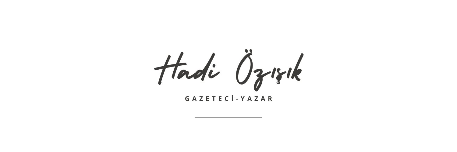 Hadi ÖZIŞIK🇹🇷's banner