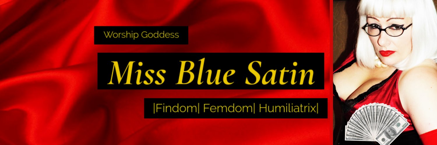 Miss Blue-Satin Findom 36K's banner