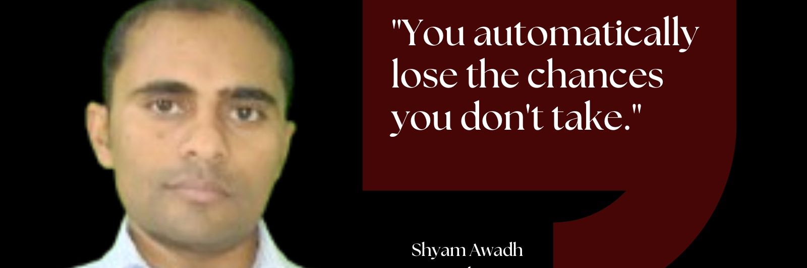 Shyam Awadh Yadav's banner