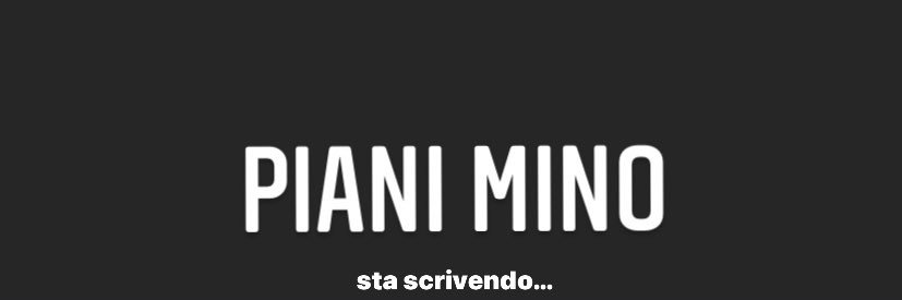 Piani Mino's banner