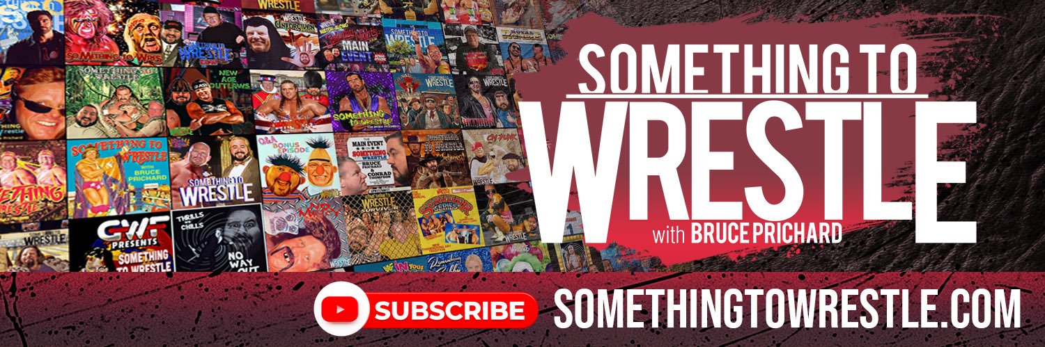 Something to Wrestle with Bruce Prichard's banner