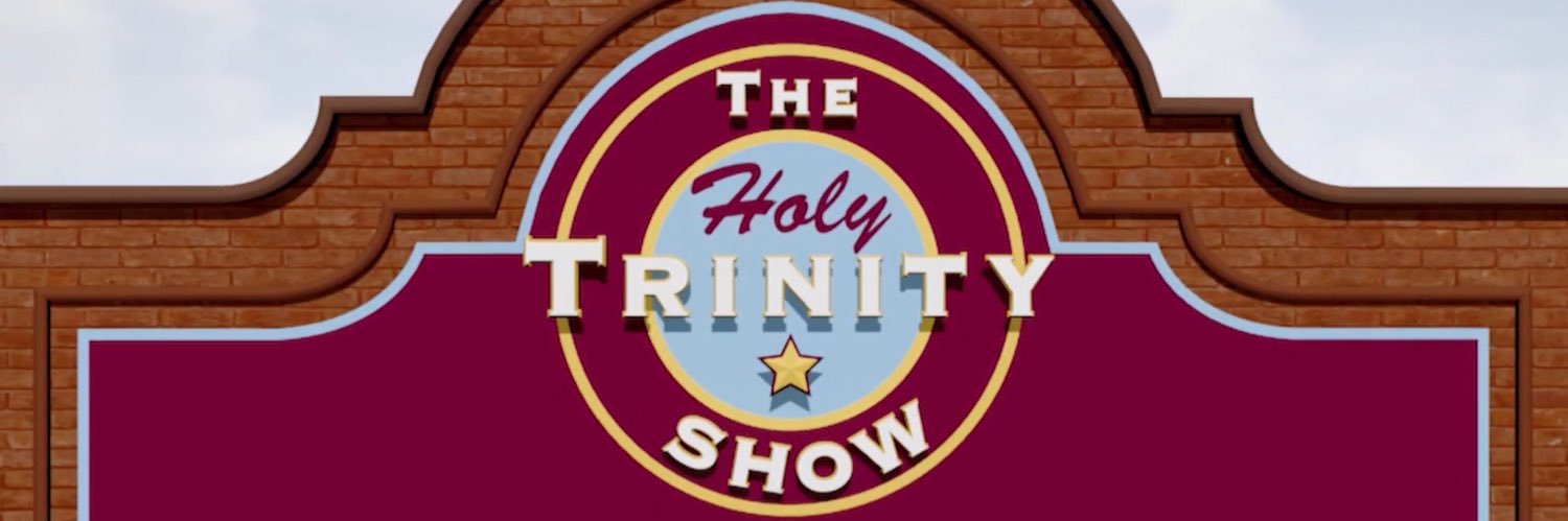 The_Holy_Trinity_Show's banner