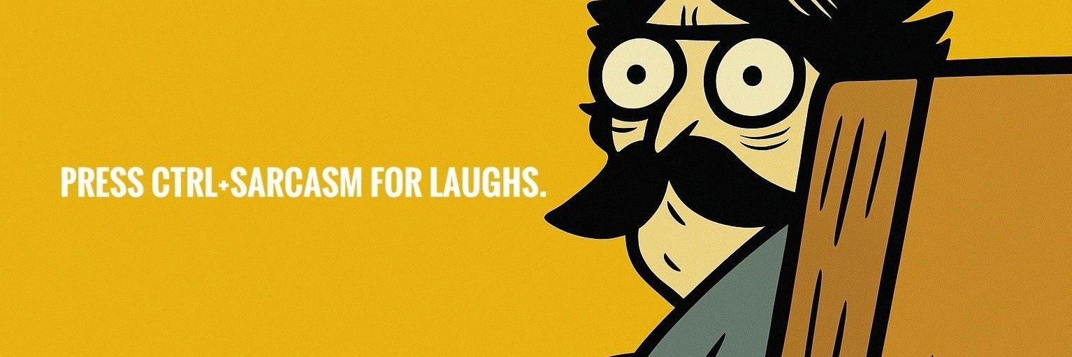 CTRL+SARCASM's banner