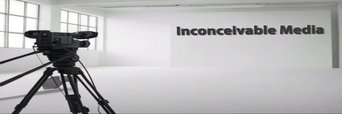 Inconceivable Media's banner