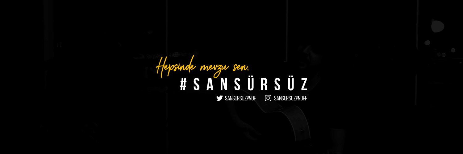 Sansürsüz's banner