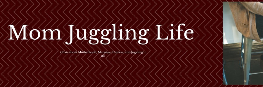 Mom Juggling Life's banner