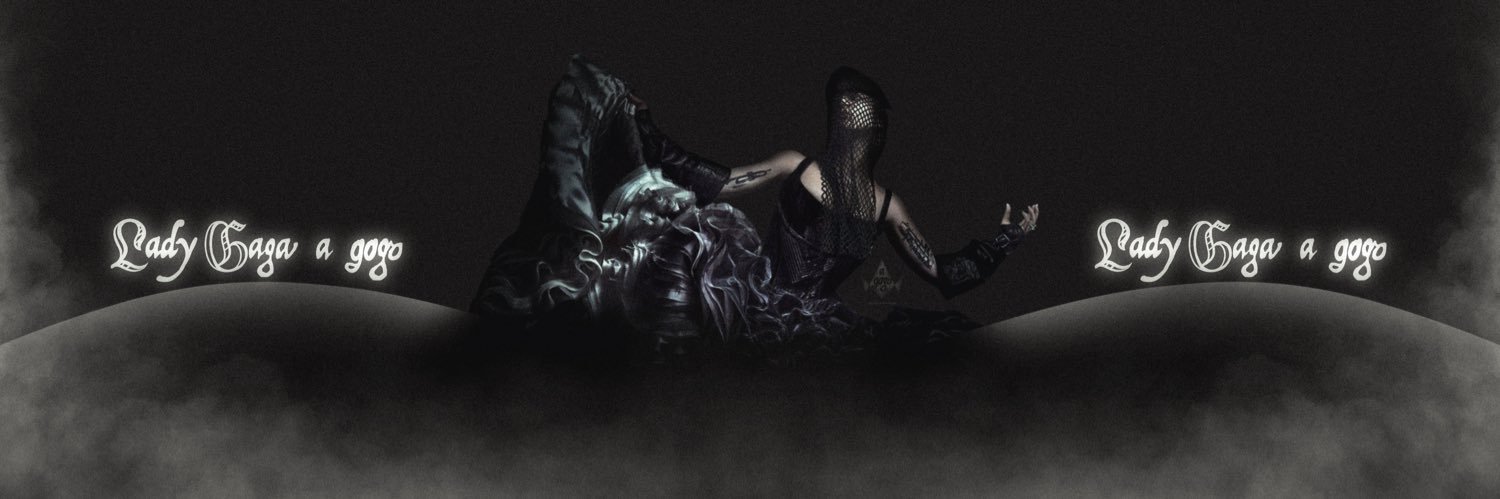 LⱯDY GⱯGⱯ Ɐ GO GO's banner