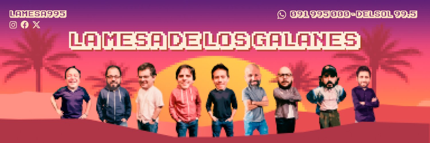🎩 La Mesa De Los Galanes's banner