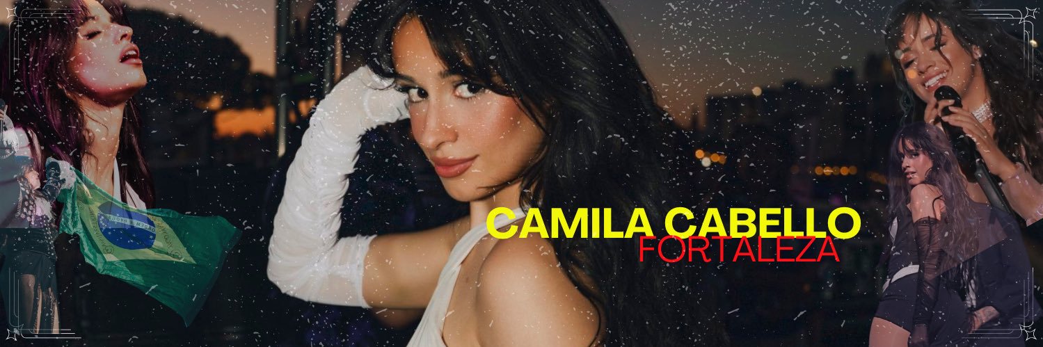 Camila Cabello Fortaleza's banner