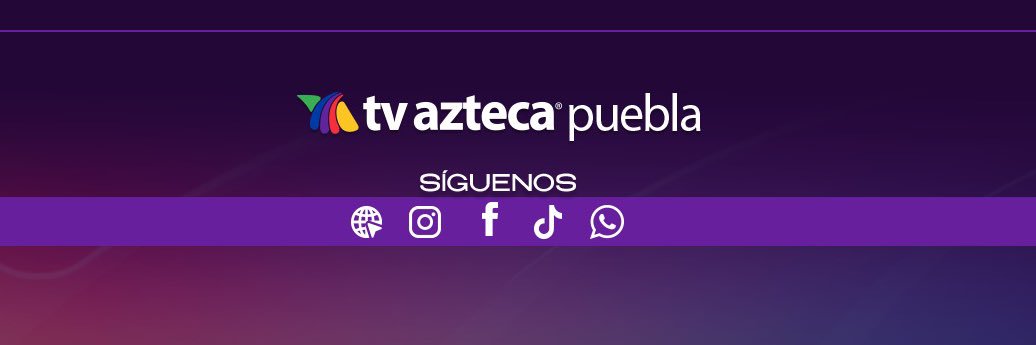 TV Azteca Puebla's banner