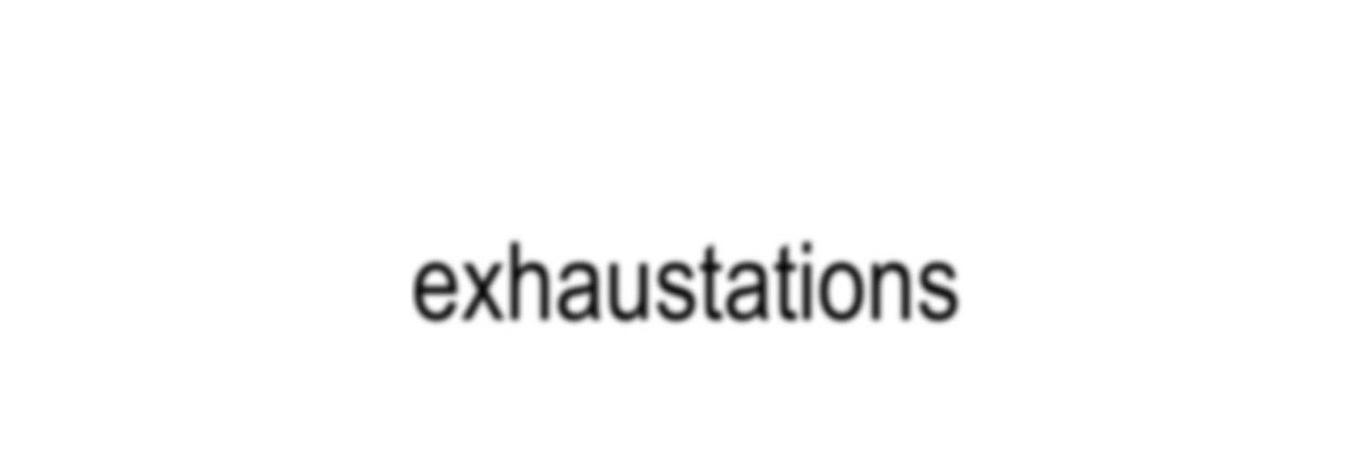 exhaustations's banner
