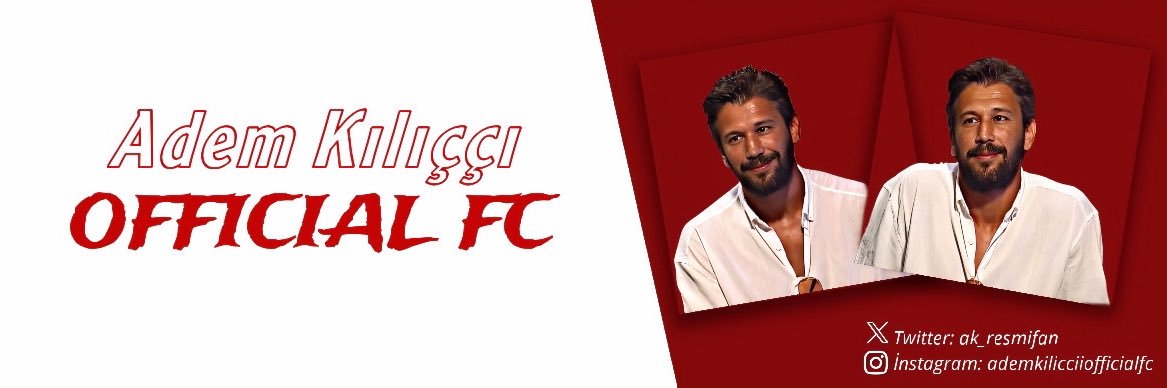 Adem Kılıççı Resmi Fan Sayfası's banner