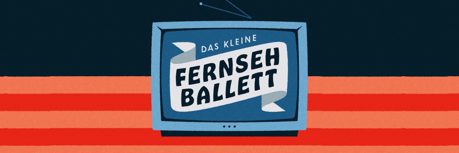 Kl. Fernsehballett's banner