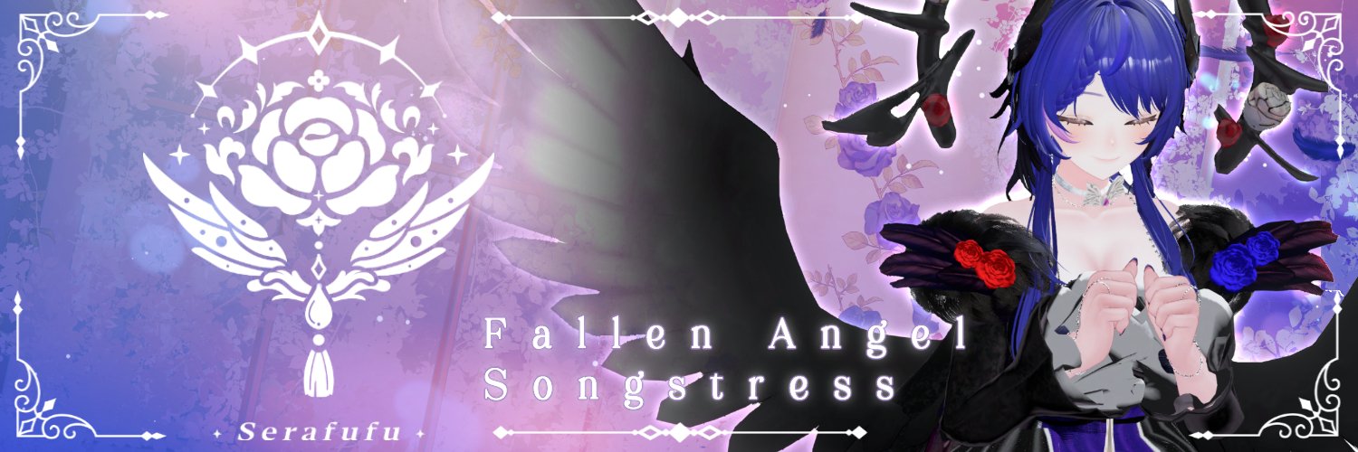 Seraph🎶🌹🪽 @ Fallen Angel Sonstress's banner