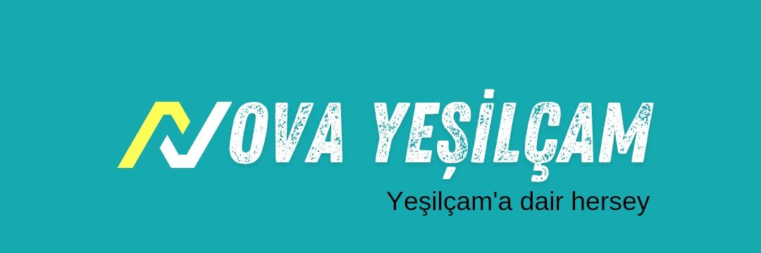 Nova Yeşilçam ✪'s banner