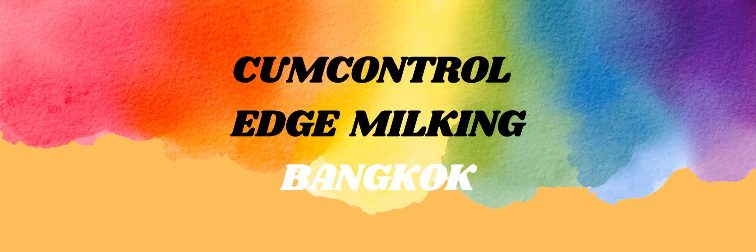 𝐂𝐔𝐌𝐂𝐎𝐍𝐓𝐑𝐎𝐋 Edge Milking 𝑩𝑲𝑲's banner