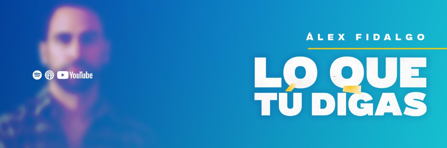 Lo que tú digas's banner