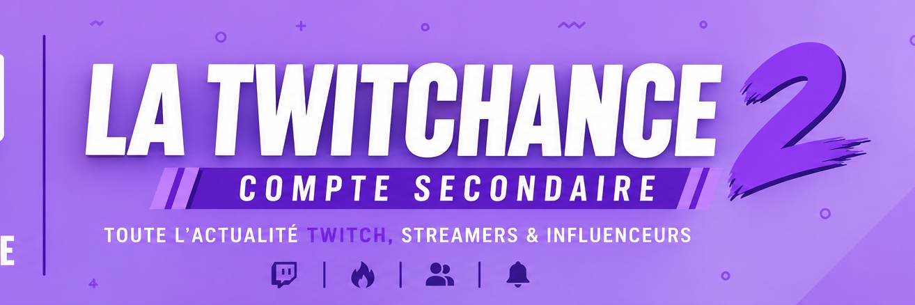 La Twitchance 2 ( Secondaire )'s banner