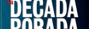 DECADA ROBADA's banner