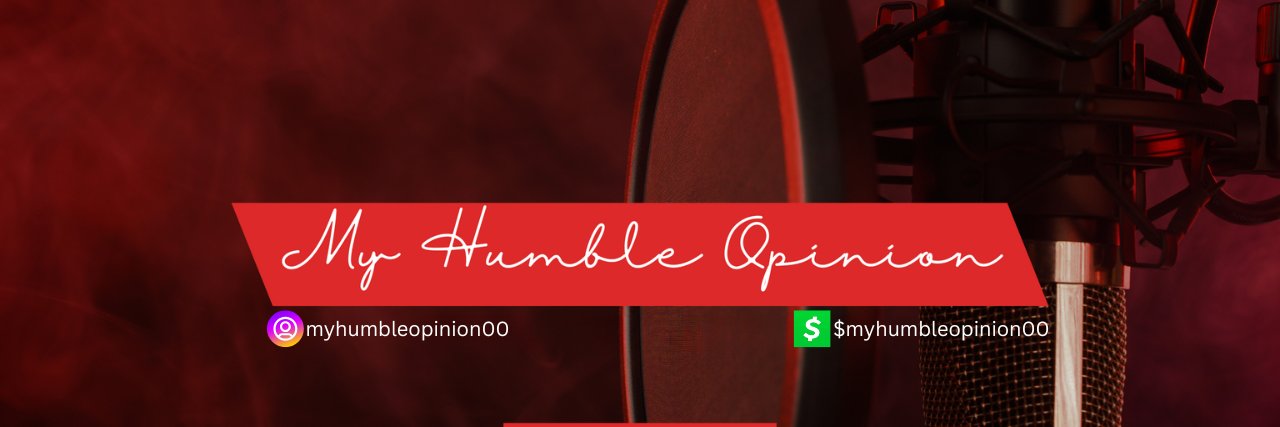 My Humble Opinion's banner