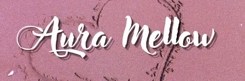 Aura Mellow's banner