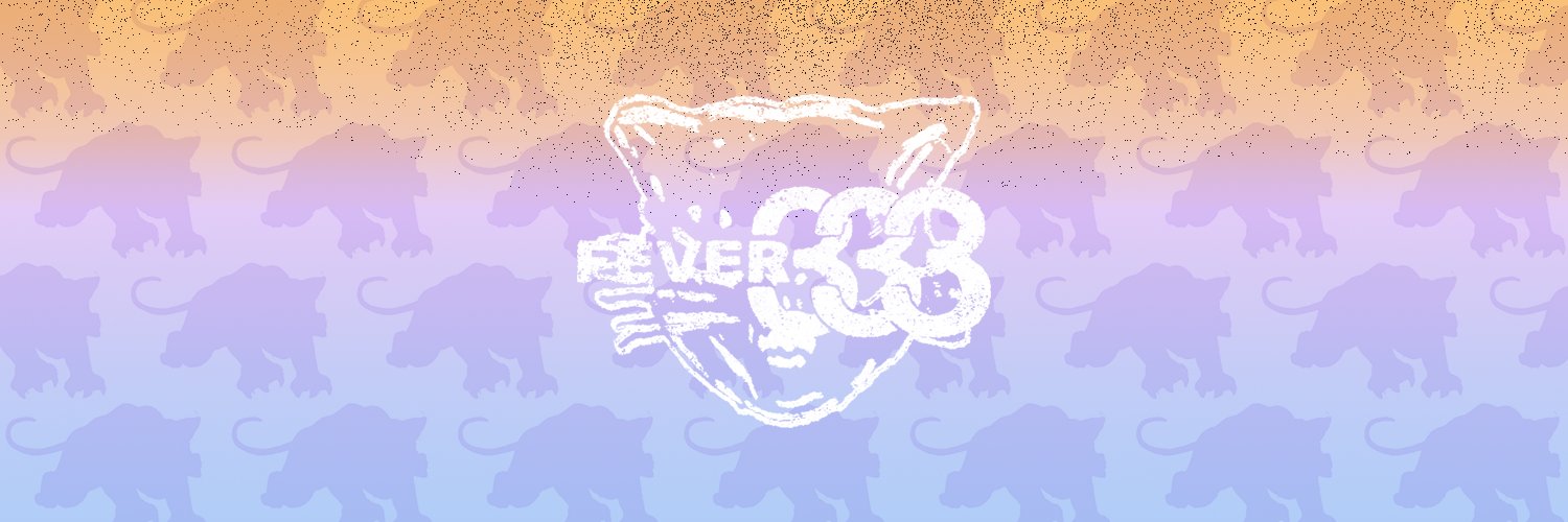 FEVER 333's banner