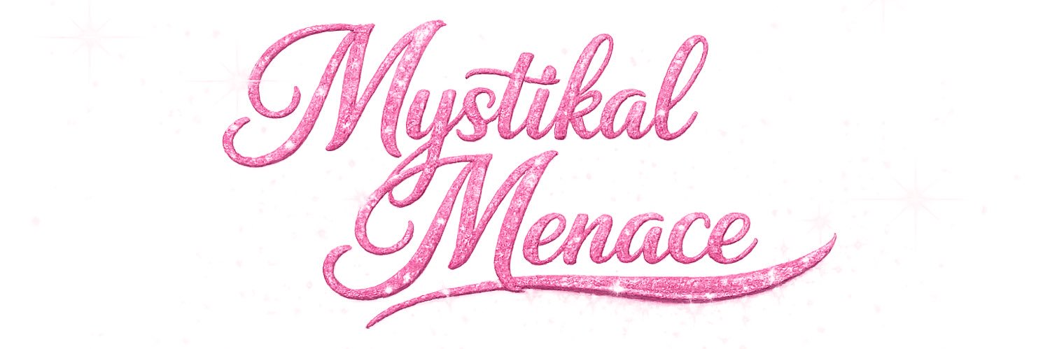 💋💦MYSTIKAL MENACE 💦💋's banner