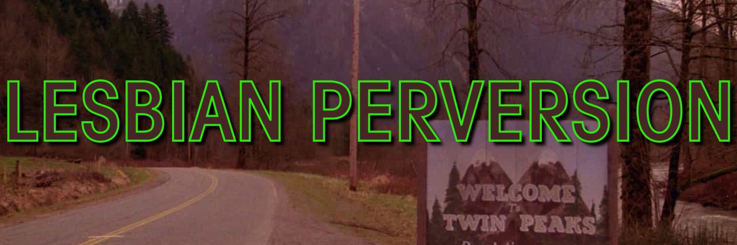 The Lesbian Pervert's banner