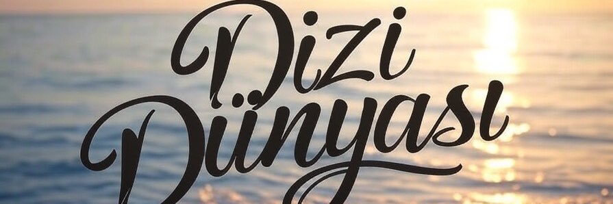 Dizi Dünyası's banner