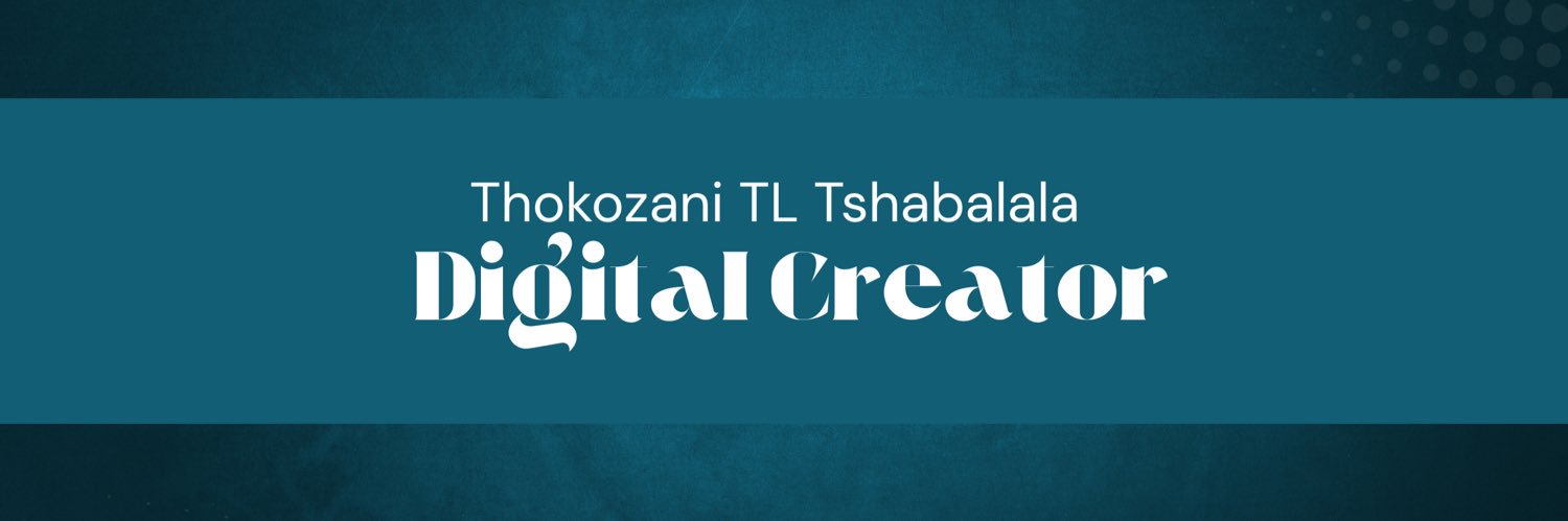ThokozaniTshabalala_'s banner