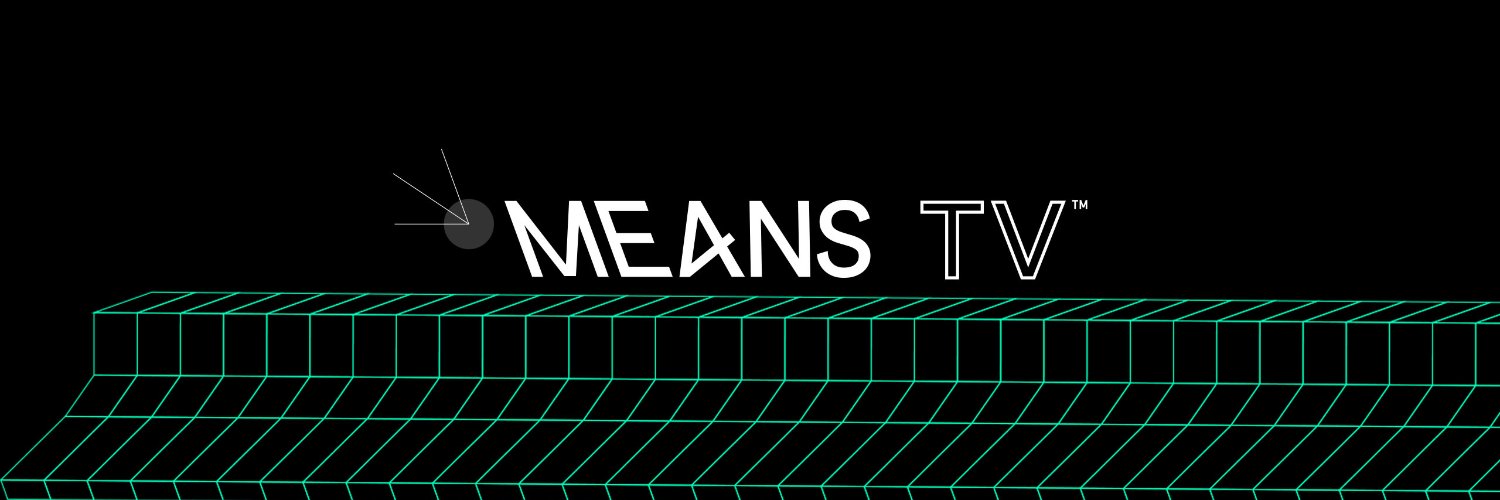 MEANS TV's banner