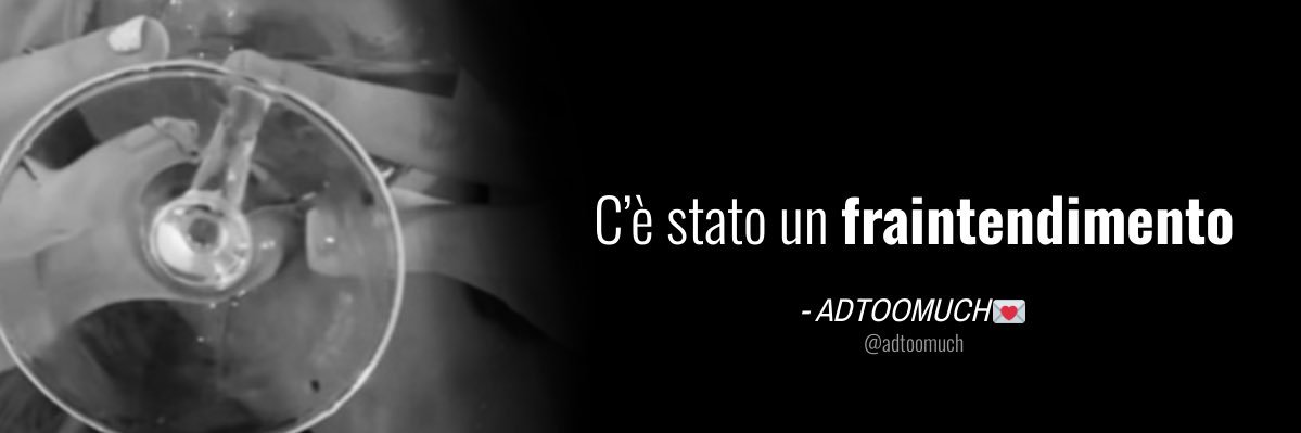 ADTOOMUCH💌's banner