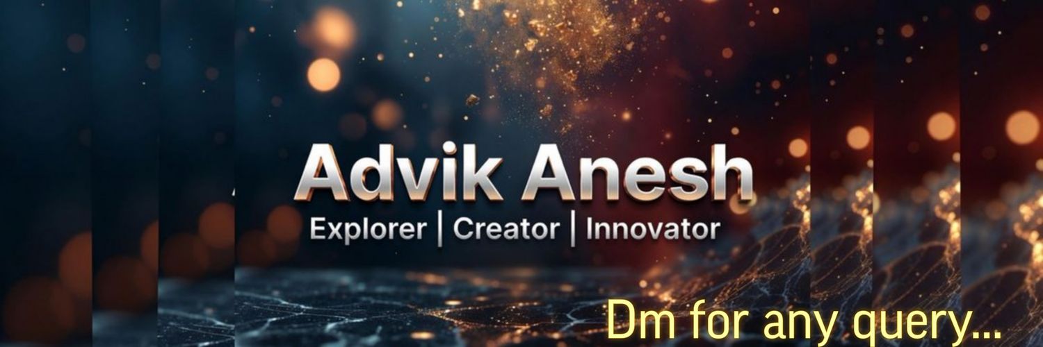 Advik Anesh's banner