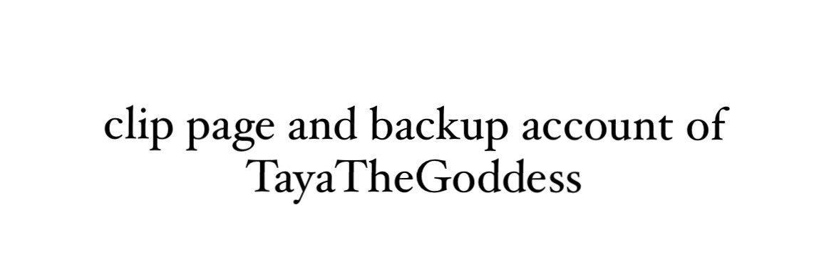 TayaTheGoddess PROMO & BACKUP's banner