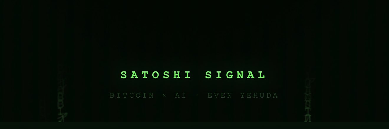 Asaf · Satoshi Signal ⚡ @SatoshiSignal's banner