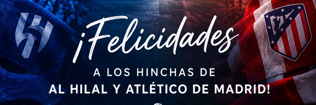A L J A B A R T Y | ALHILAL 💙❤️ ATL`ETICO's banner