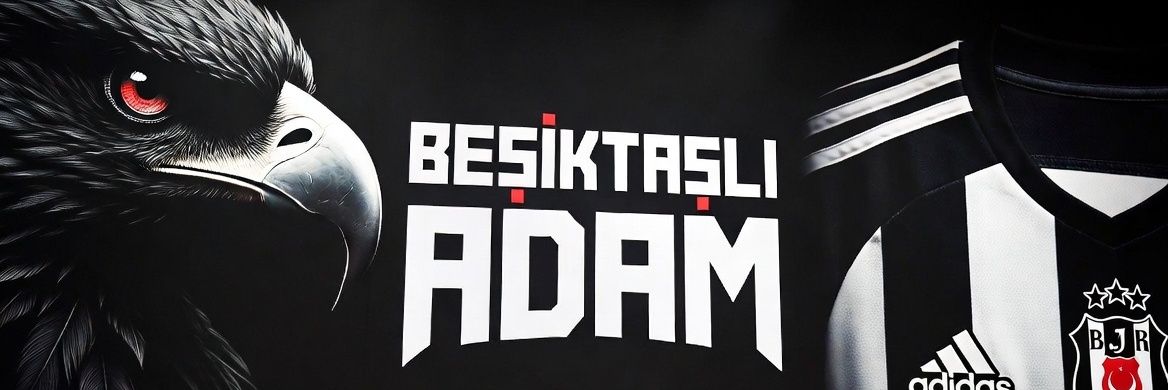 Beşiktaşlı Adam's banner