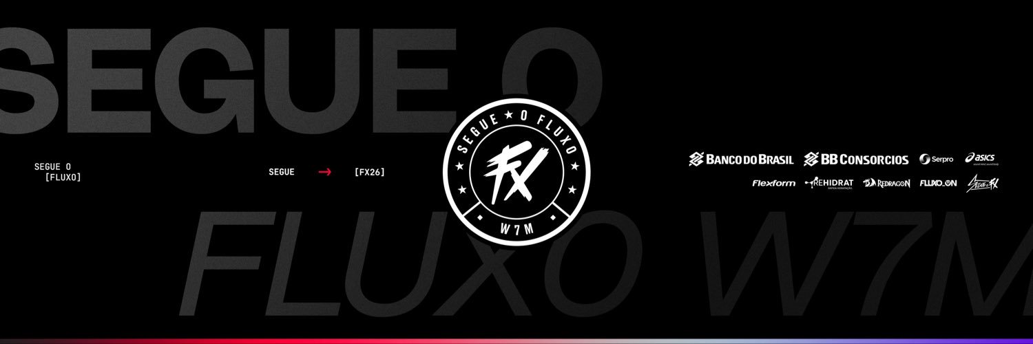 Fluxo w7m R6's banner