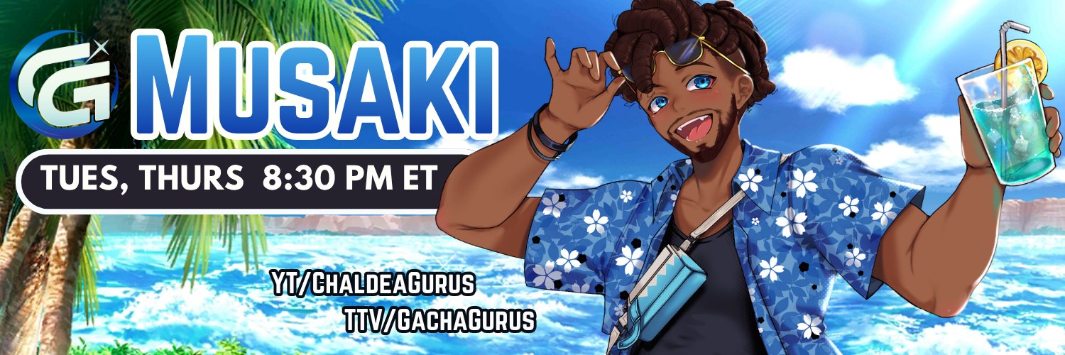 Musaki ⏱️🚀 CHALDEA/GACHA GURUS's banner
