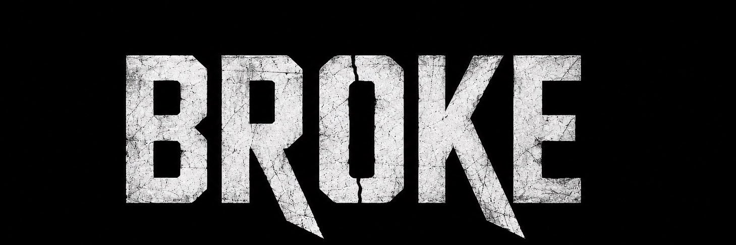 BROKE's banner