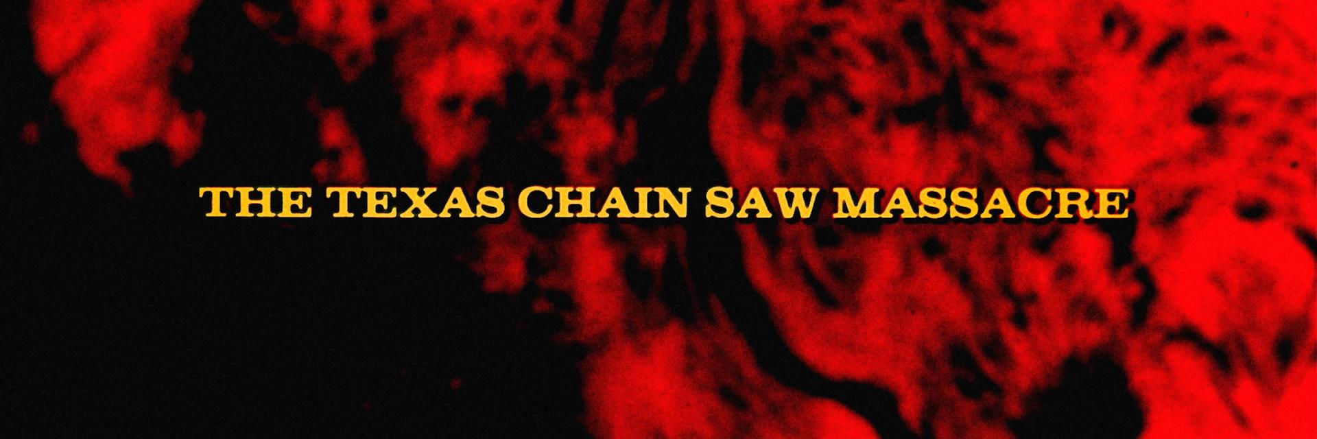 The Texas Chainsaw Massacre's banner