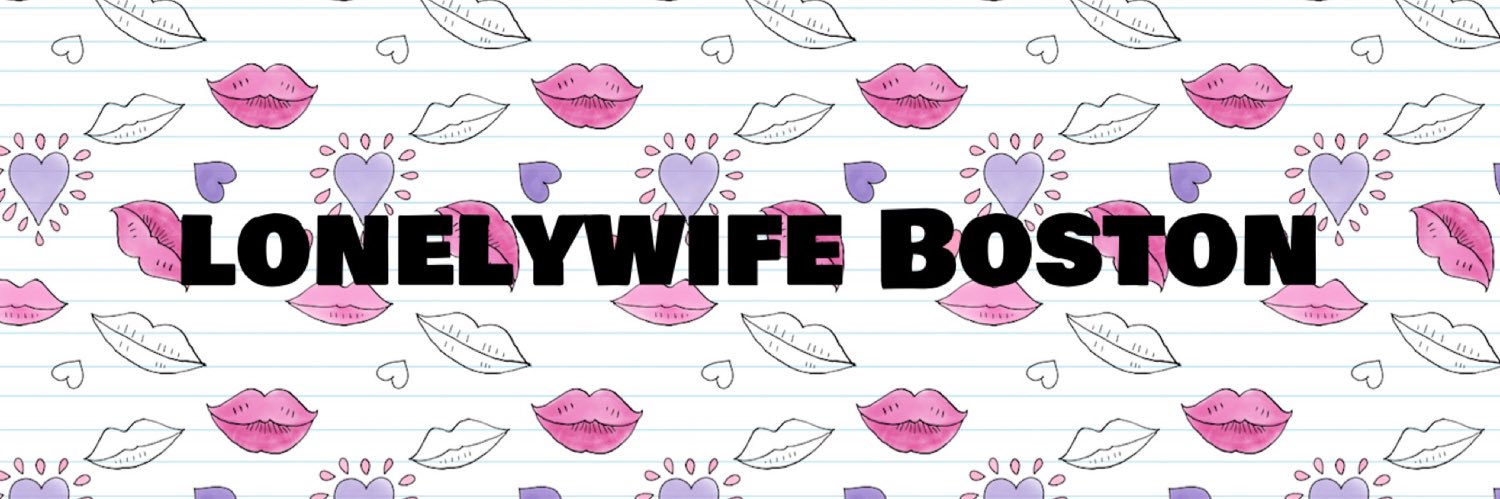 lonelywife - Boston’s Favorite MILF's banner